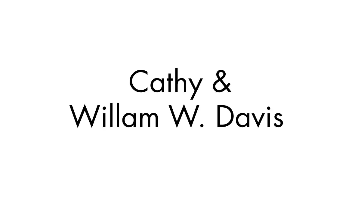 Cathy & Willam W. Davis
